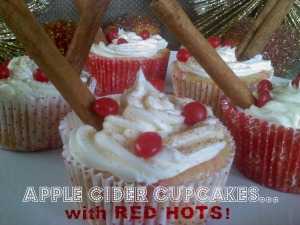 ~Apple Cider Cupcakes..with Red Hots!
