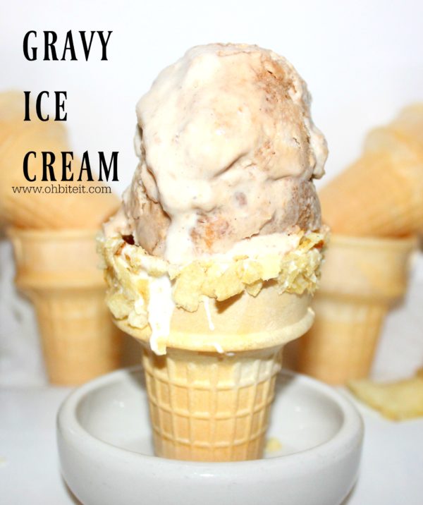 ~Brown Gravy Ice Cream… with potato chip cone! | Oh Bite It
